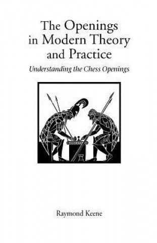 Openings in Modern Theory and Practice