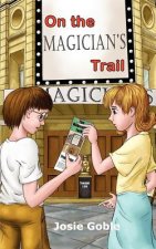 On the Magician's Trail