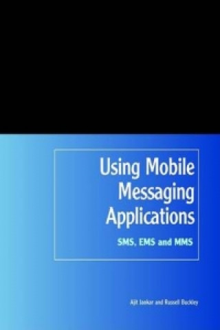 Using Mobile Messaging Applications