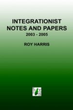 Integrationist Notes and Papers