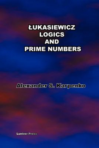 Lukasiewicz Logics and Prime Numbers