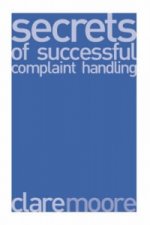 Secrets of Successful Complaint Handling