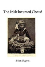 Irish Invented Chess!