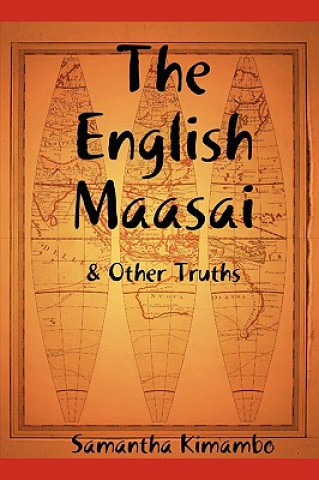 English Maasai & Other Truths