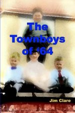 Townboys of '64