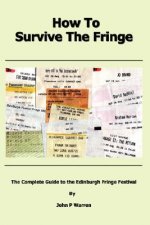How To Survive The Fringe