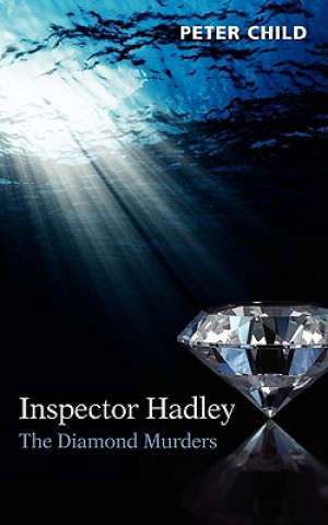Inspector Hadley - The Diamond Murders