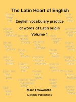 Latin Heart of English: English Vocabulary Practice Volume 1