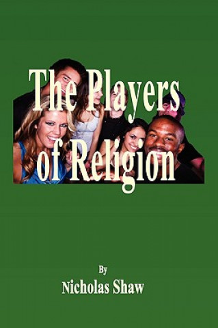 Players of Religion