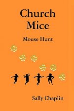 Church Mice 1 - Mouse Hunt