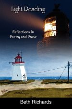 Light Reading: Reflections in Poetry and Prose