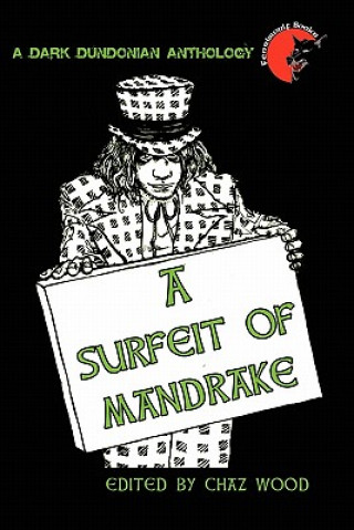 Surfeit of Mandrake