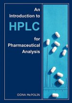 Introduction to HPLC for Pharmaceutical Analysis