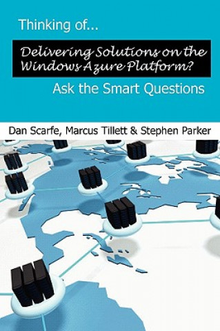 Thinking of... Delivering Solutions on Windows Azure? Ask the Smart Questions