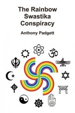 Rainbow Swastika Conspiracy