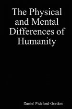 Physical and Mental Differences of Humanity