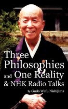 Three Philosophies and One Reality & NHK Radio Talks