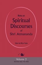 Notes on Spiritual Discourses of Shri Atmananda