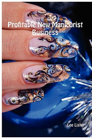 Profitable New Manicurist Business