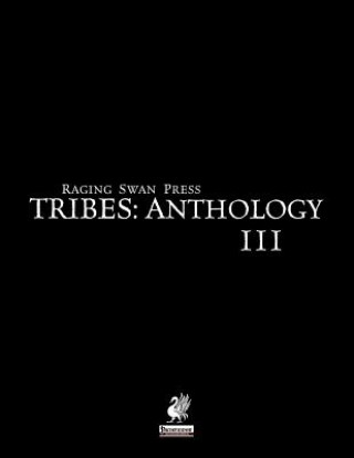 Raging Swan's TRIBES