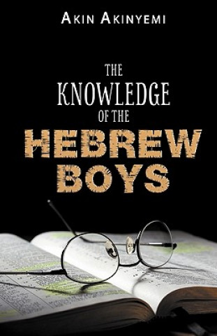 Knowledge of the Hebrew Boys