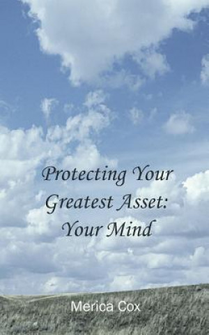 Protecting Your Greatest Asset