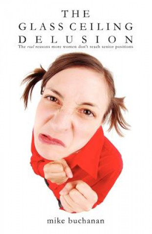 Glass Ceiling Delusion