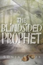 Blindsided Prophet