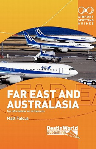 Airport Spotting Guides Far East and Australasia