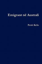 Emigrant Ne Australi (Emigrant in Australia)
