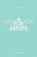 Creativity A Handbook for Visual Artists
