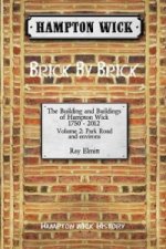 Hampton Wick: Brick by Brick