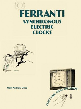 Ferranti Synchronous Electric Clocks