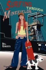 Surfing Through Minefields