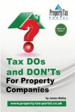 Tax DOS and Don'ts for Property Companies 2013-14