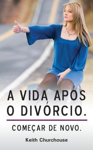 Vida Apos O Divorcio
