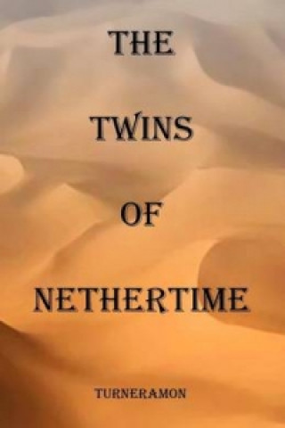 Twins of Nethertime