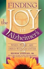 Finding the Joy in Alzheimer'S