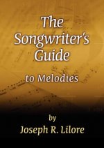 Songwriter's Guide to Melodies