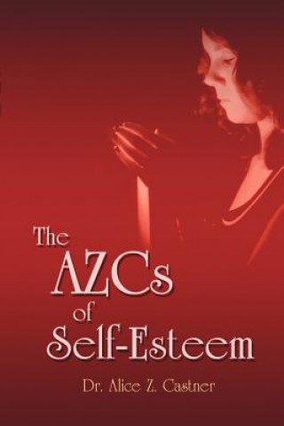 AZCs of Self-Esteem