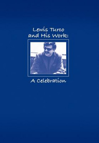 Lewis Turco and His Work