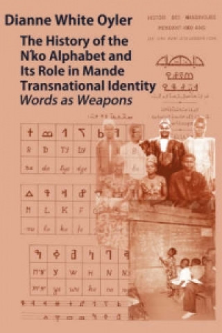 History of the N'Ko Alphabet and Its Role in Mande Transnational Identity