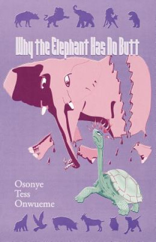 Why the Elephant Has No Butt