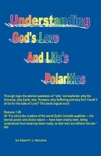 Understanding God's Love and Life's Polarities