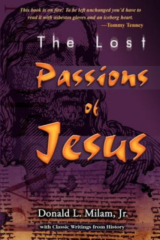 Lost Passions of Jesus