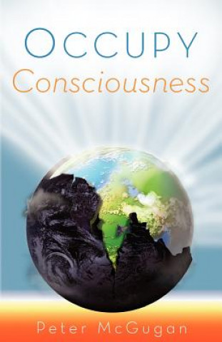 Occupy Consciousness