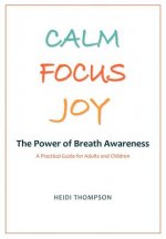Calm Focus Joy