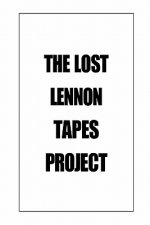 Lost Lennon Tapes Project