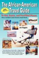 African American Travel Guide to Hot, Exotic and Fun-Filled Places