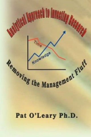 Analytical Approach to Investing Research - Removing the Management Fluff